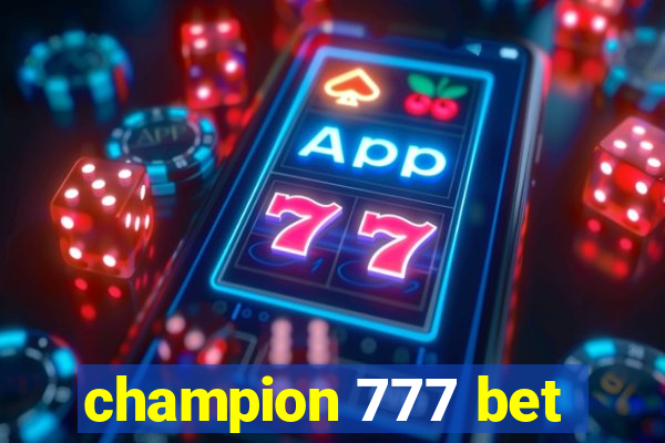 champion 777 bet