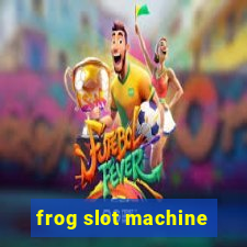 frog slot machine