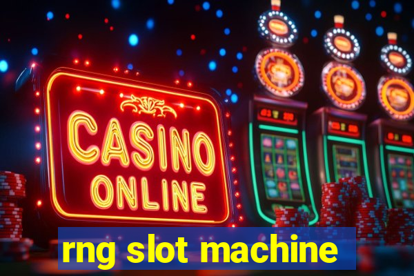 rng slot machine