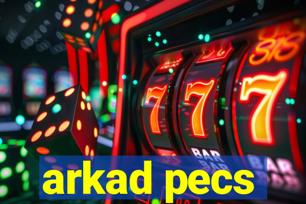 arkad pecs