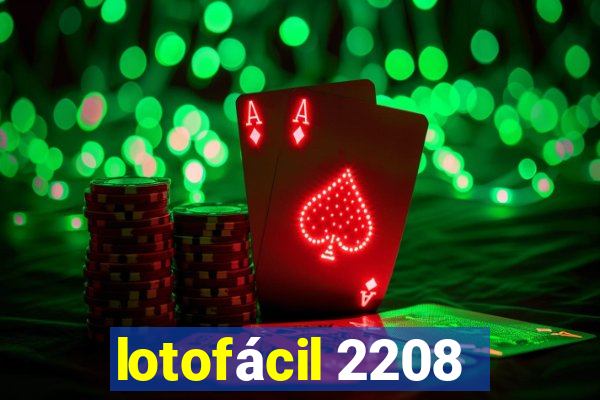 lotofácil 2208