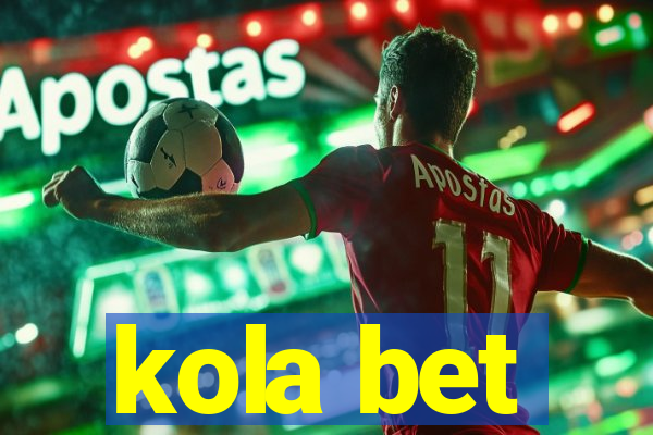 kola bet