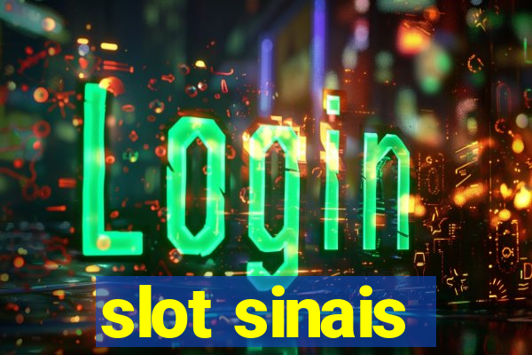 slot sinais