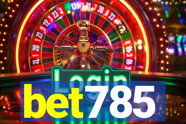 bet785