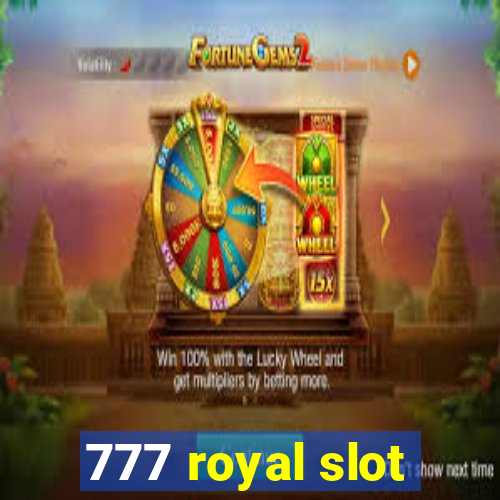 777 royal slot