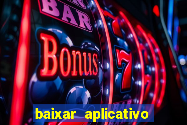 baixar aplicativo galera bet