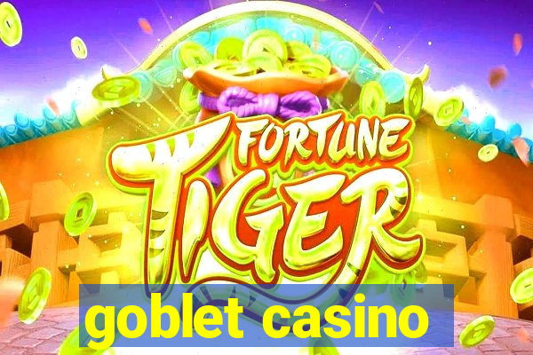 goblet casino