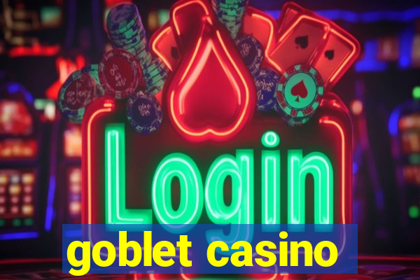 goblet casino