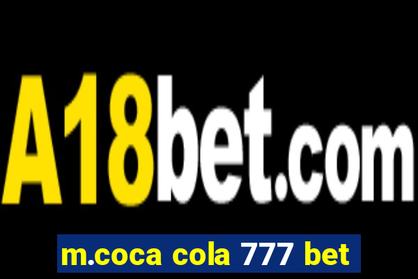 m.coca cola 777 bet