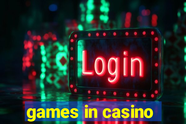 games in casino