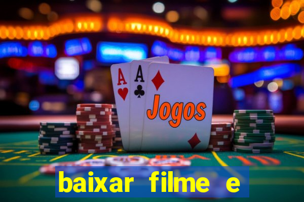 baixar filme e series mp4