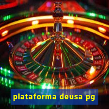 plataforma deusa pg