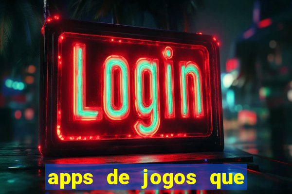 apps de jogos que realmente pagam