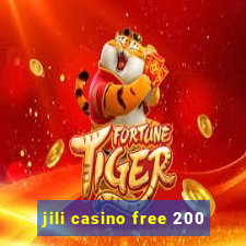 jili casino free 200