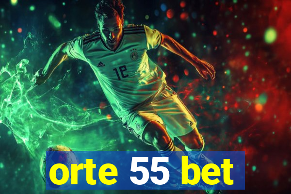 orte 55 bet