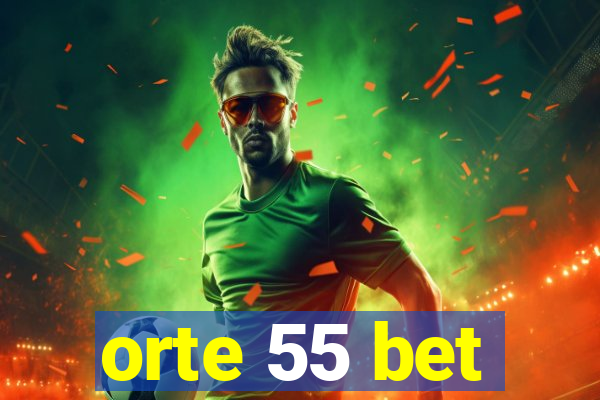 orte 55 bet