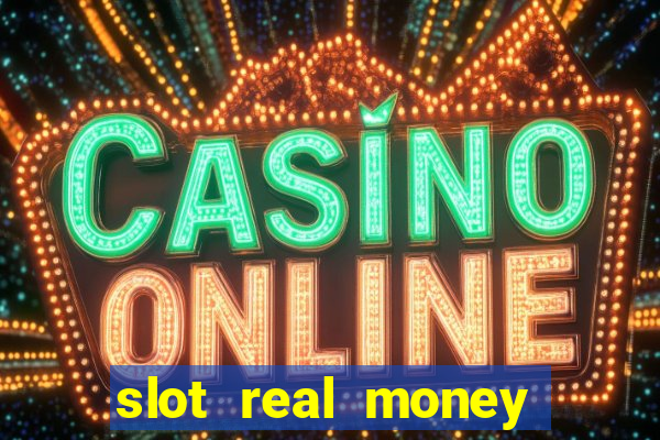 slot real money win cash