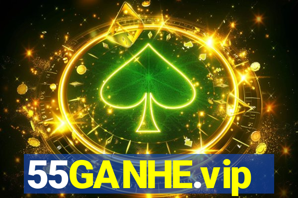 55GANHE.vip