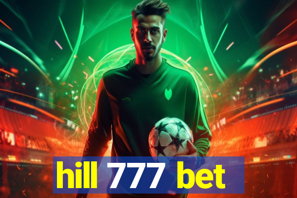 hill 777 bet