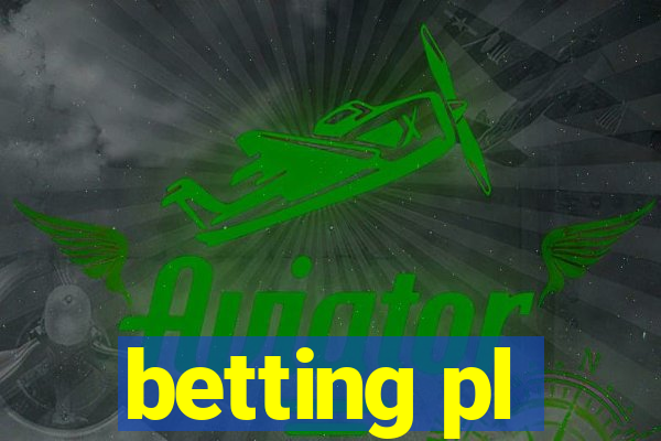 betting pl