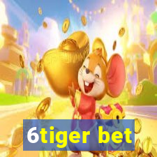 6tiger bet