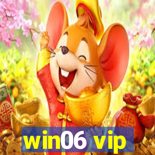 win06 vip