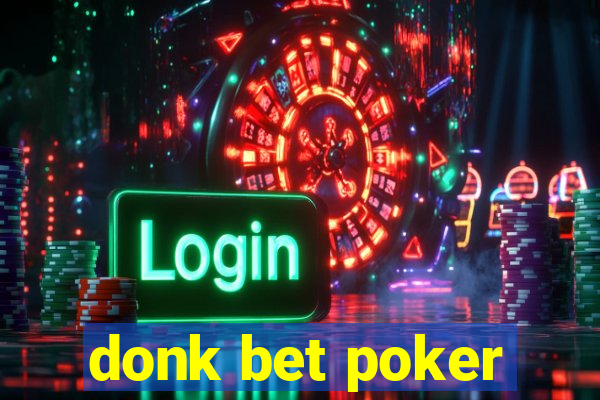 donk bet poker