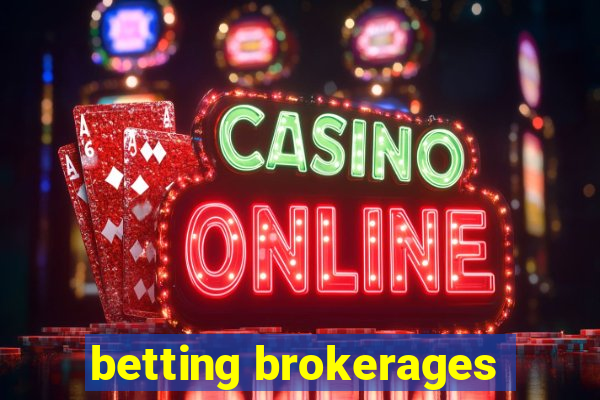 betting brokerages