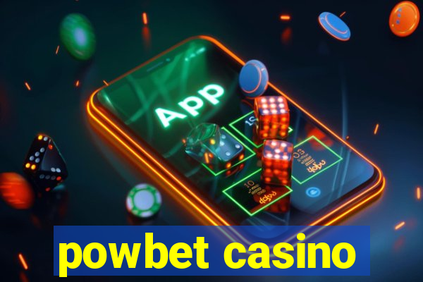 powbet casino