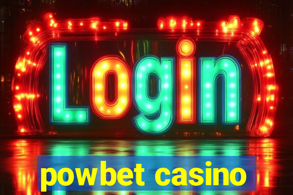 powbet casino