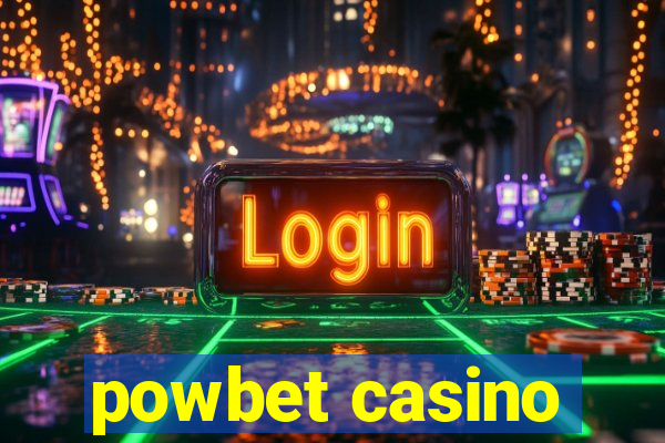 powbet casino