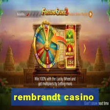 rembrandt casino