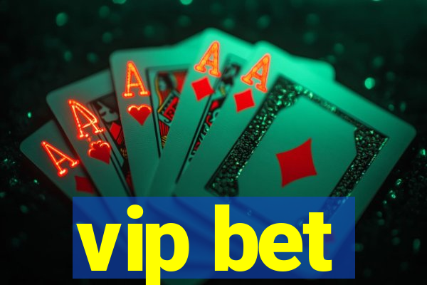 vip bet