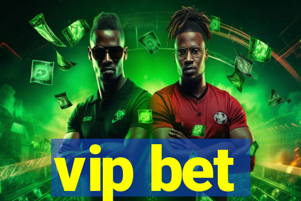 vip bet