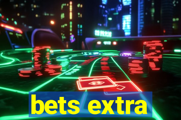 bets extra