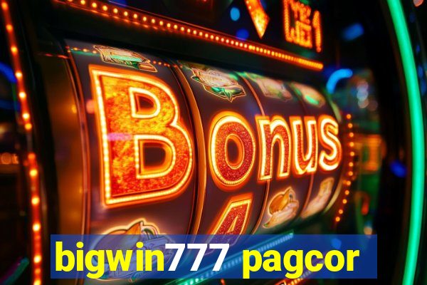 bigwin777 pagcor