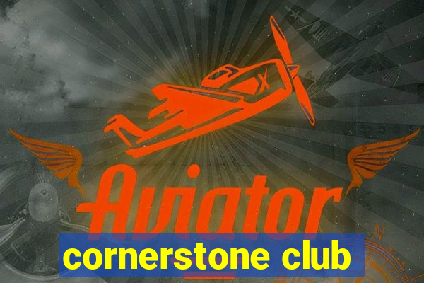 cornerstone club