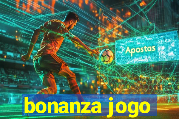 bonanza jogo