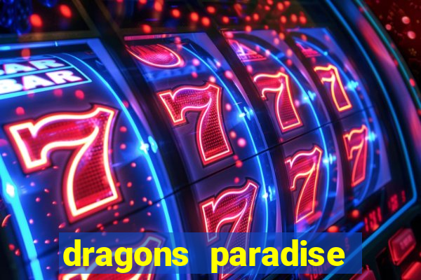 dragons paradise slot free play