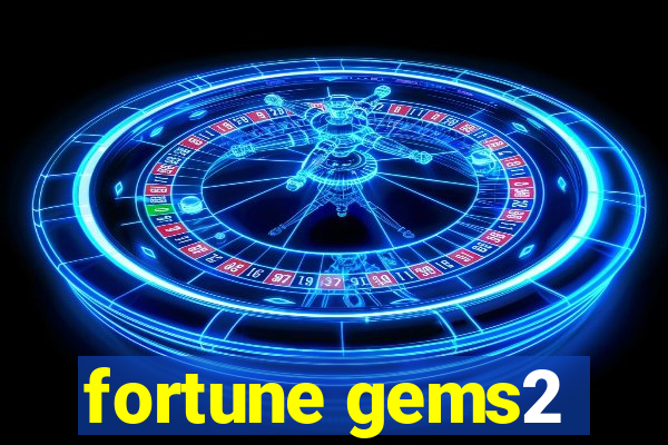 fortune gems2