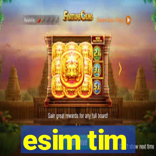 esim tim