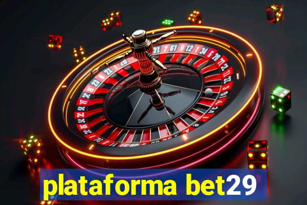 plataforma bet29