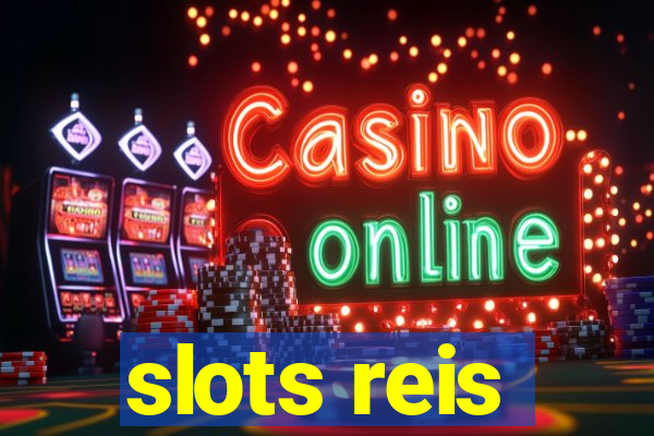 slots reis