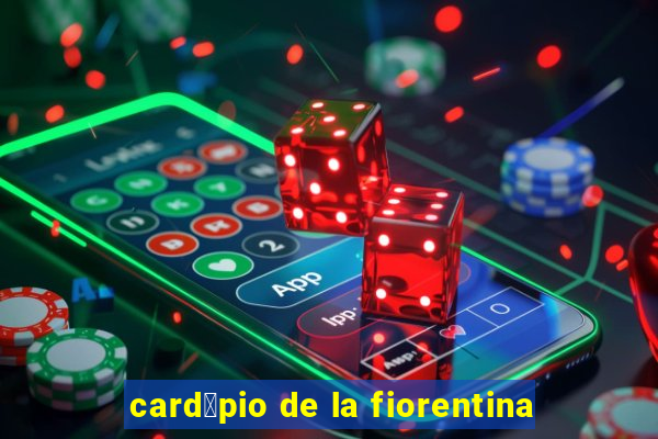 card谩pio de la fiorentina