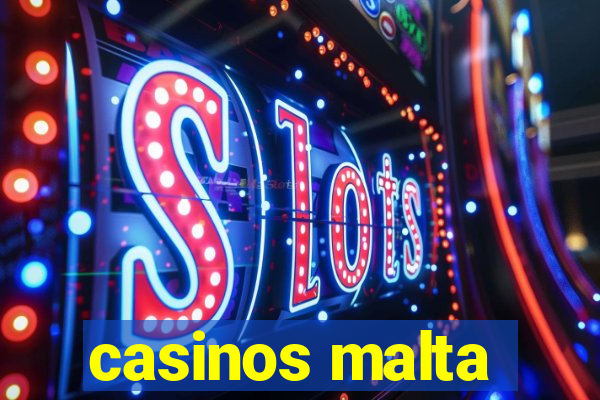 casinos malta