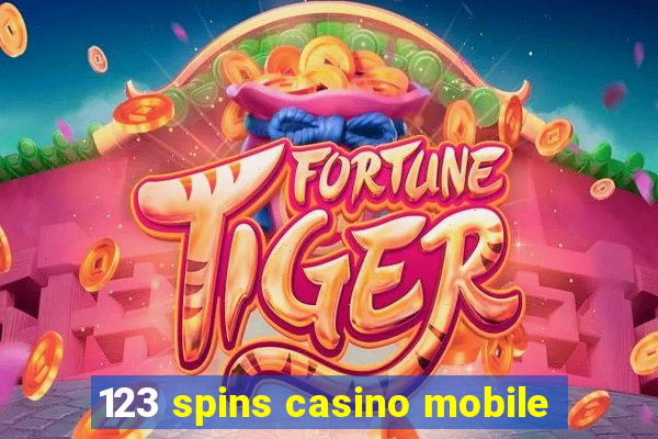 123 spins casino mobile