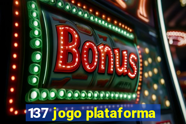 137 jogo plataforma