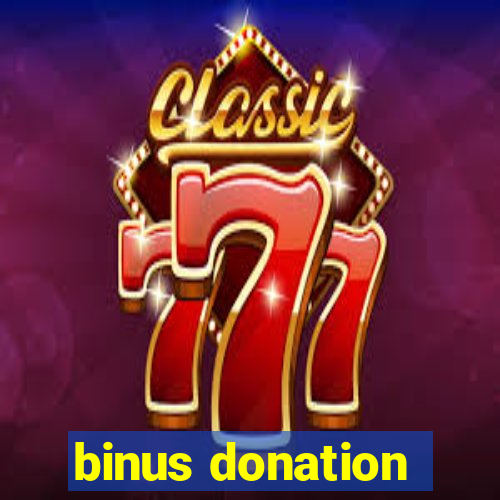 binus donation