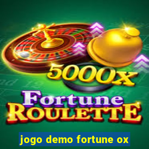 jogo demo fortune ox