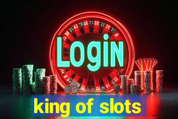 king of slots